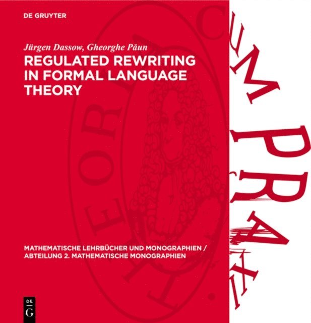 Gheorghe Paun, Jurgen Dassow - Regulated Rewriting in Formal Language Theory, E-bok