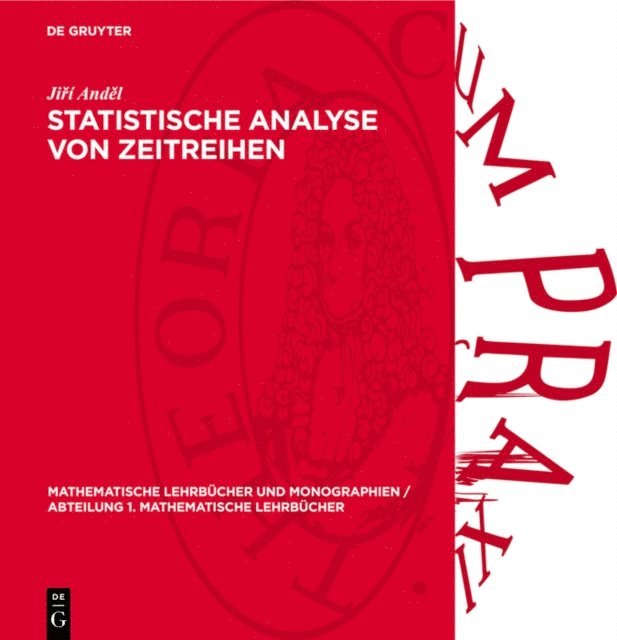Jiri Andel - Statistische Analyse von Zeitreihen, E-bok