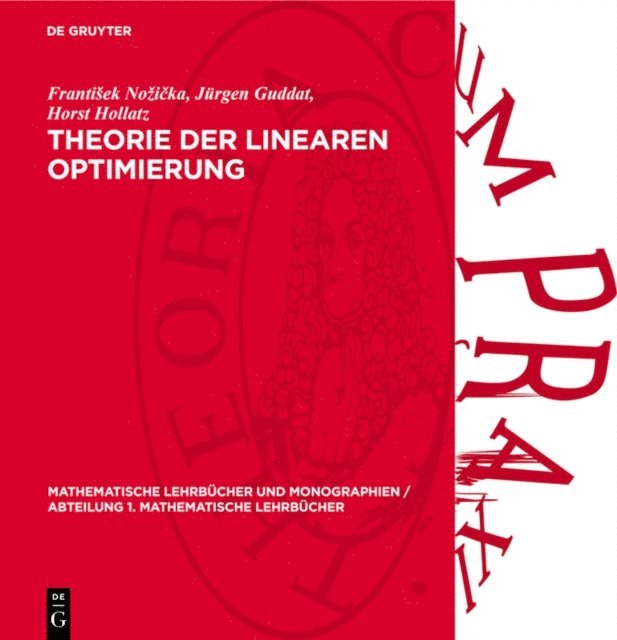 Horst Hollatz, Jurgen Guddat, Frantisek Nozicka - Theorie der Linearen Optimierung, E-bok