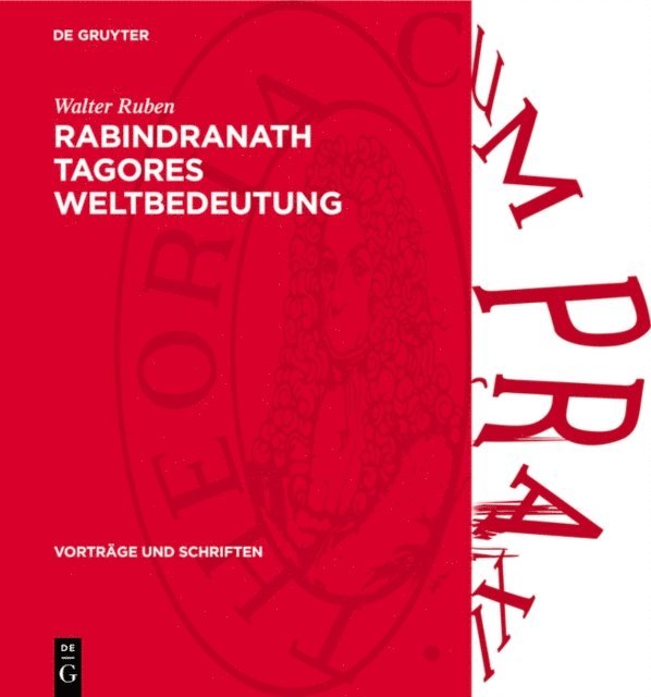 Walter Ruben - Rabindranath Tagores Weltbedeutung, E-bok