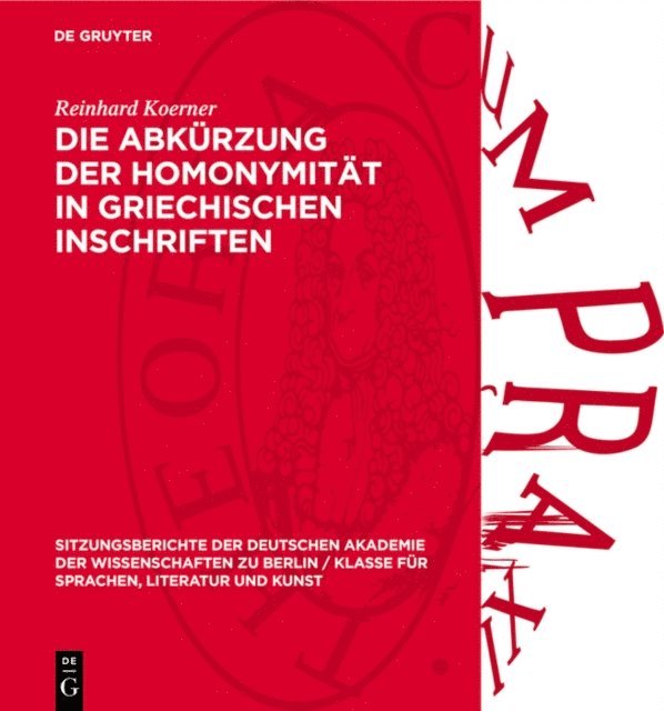 Reinhard Koerner - Die Abkürzung der Homonymität in griechischen Inschriften, E-bok