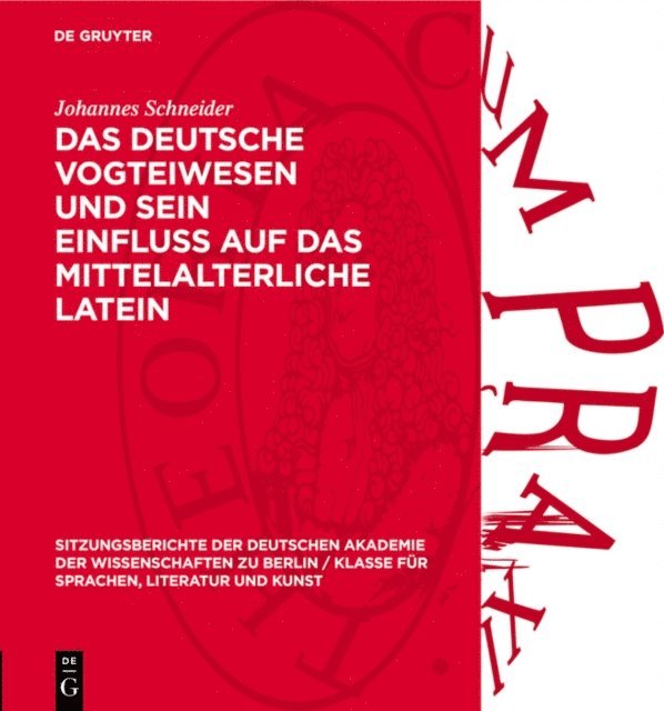 Johannes Schneider - Das deutsche Vogteiwesen und sein Einfluss auf das mittelalterliche Latein, E-bok