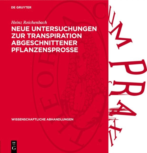 Heinz Reichenbach - Neue Untersuchungen zur Transpiration abgeschnittener Pflanzensprosse, E-bok