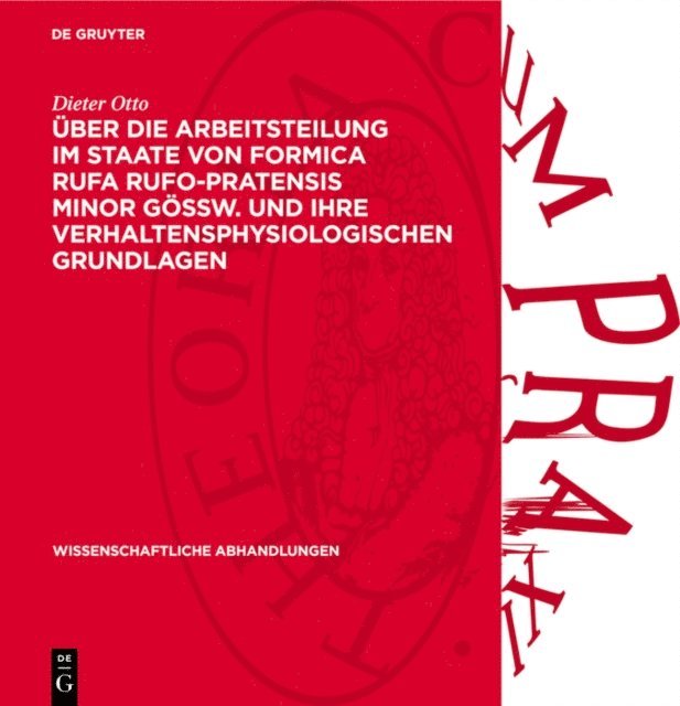 Dieter Otto - Über die Arbeitsteilung im Staate von Formica rufa rufo-pratensis minor GÖSSW. und ihre verhaltensphysiologischen Grundlagen, E-bok