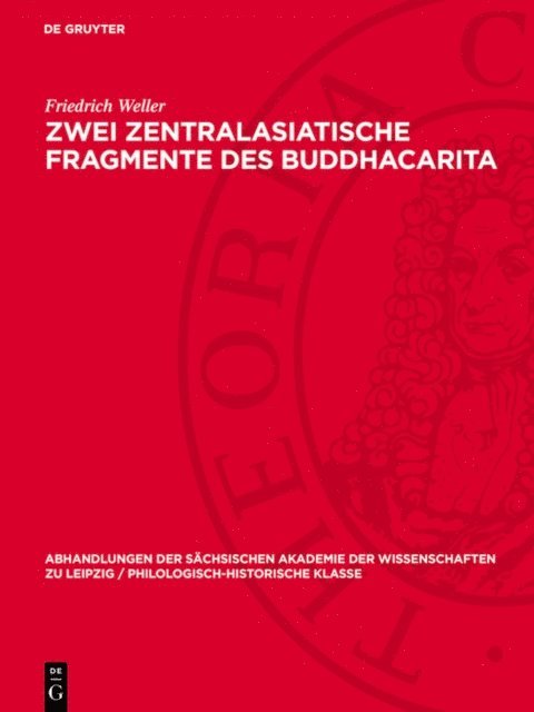Friedrich Weller - Zwei Zentralasiatische Fragmente des Buddhacarita, E-bok