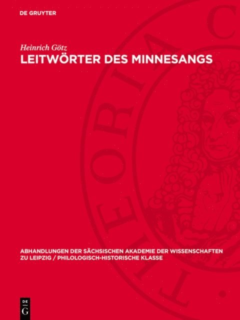 Heinrich Gotz - Leitwörter des Minnesangs, E-bok