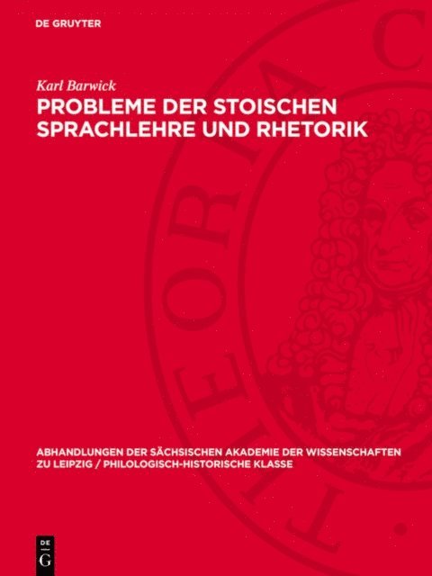 Karl Barwick - Probleme der stoischen Sprachlehre und Rhetorik, E-bok