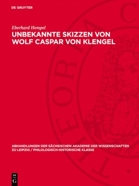 Eberhard Hempel - Unbekannte Skizzen von Wolf Caspar von Klengel, E-bok