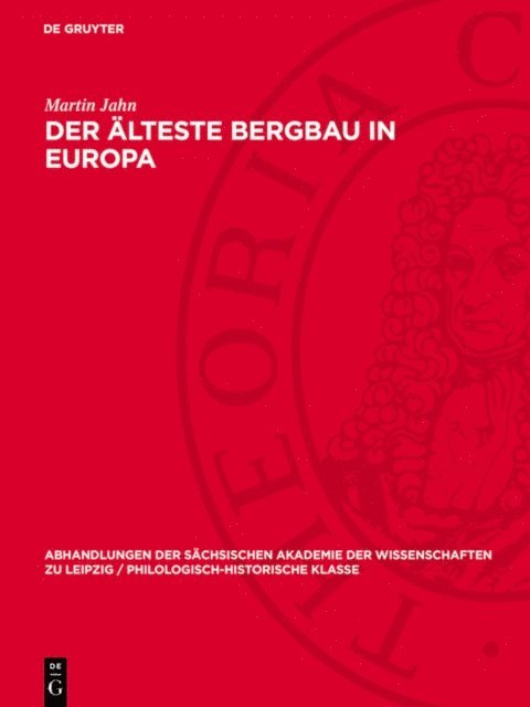 Martin Jahn - Der älteste Bergbau in Europa, E-bok