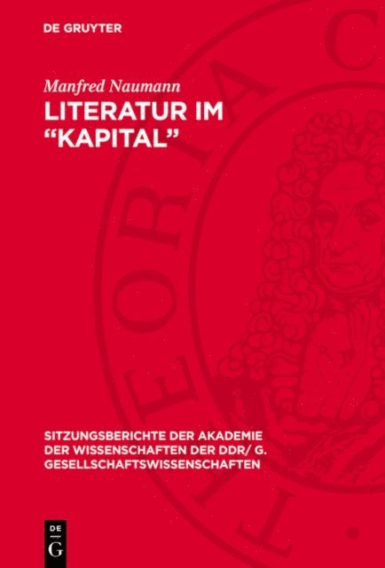 Manfred Naumann - Literatur im „Kapital“, E-bok