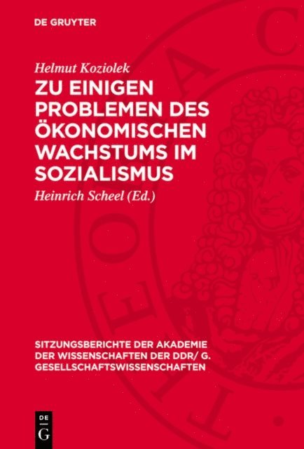 Helmut Koziolek, Heinrich Scheel - Zu einigen Problemen des ökonomischen Wachstums im Sozialismus, E-bok