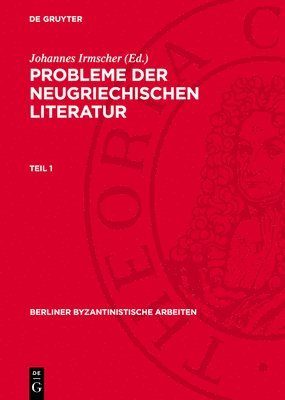 Probleme Der Neugriechischen Literatur