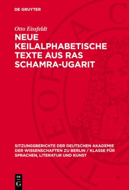 Otto Eissfeldt - Neue Keilalphabetische Texte aus Ras Schamra-Ugarit, E-bok