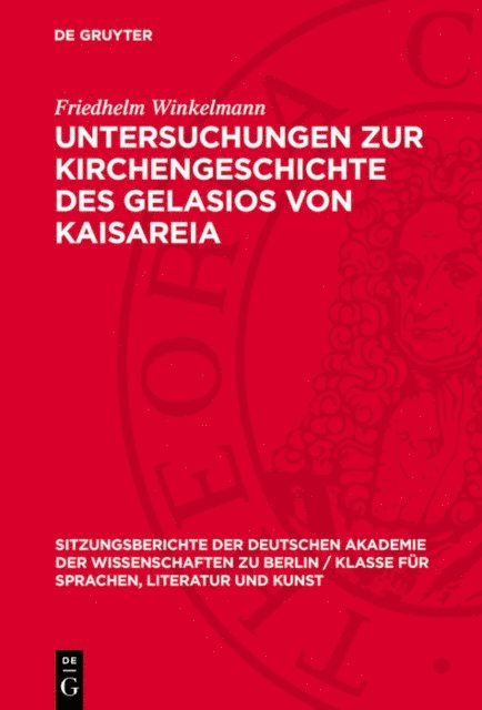 Friedhelm Winkelmann - Untersuchungen zur Kirchengeschichte des Gelasios von Kaisareia, E-bok