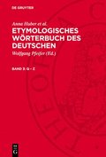Etymologisches Wrterbuch des Deutschen, Band 3, Q - Z