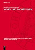 Wort- Und Sachstudien: Untersuchungen Zur Terminologie Des Aufzugs, Zu Webstuhl Und Schermethode Der Germanischen Bronze- Und Eisenzeit Und Zur Frauen