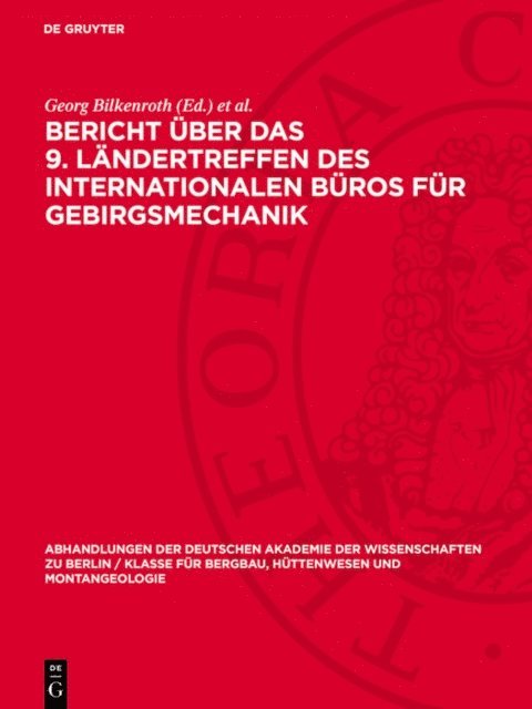 Karl-Heinz Hofer, Georg Bilkenroth - Bericht über das 9. Ländertreffen des Internationalen Büros für Gebirgsmechanik, E-bok