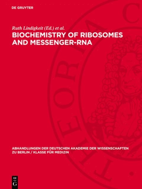 Jochen Richter, Peter Langen, Ruth Lindigkeit - Biochemistry of Ribosomes and Messenger-RNA, E-bok