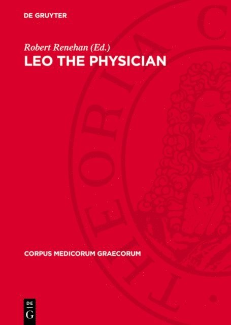Robert Renehan - Leo the Physician, E-bok