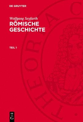 Wolfgang Seyfarth: Römische Geschichte