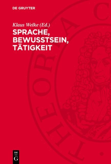 Klaus Welke - Sprache, Bewußtsein, Tätigkeit, E-bok