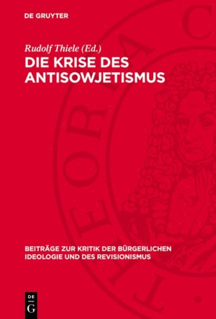 Rudolf Thiele - Die Krise des Antisowjetismus, E-bok
