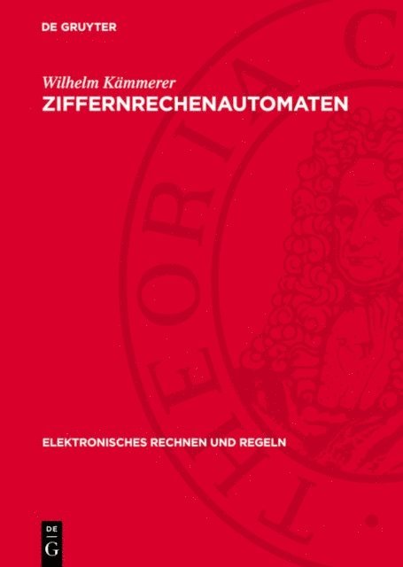 Wilhelm Kammerer - Ziffernrechenautomaten, E-bok