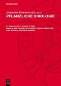 Die Virosen an Zierpflanzen, Gehlzen und Wildpflanzen in Europa