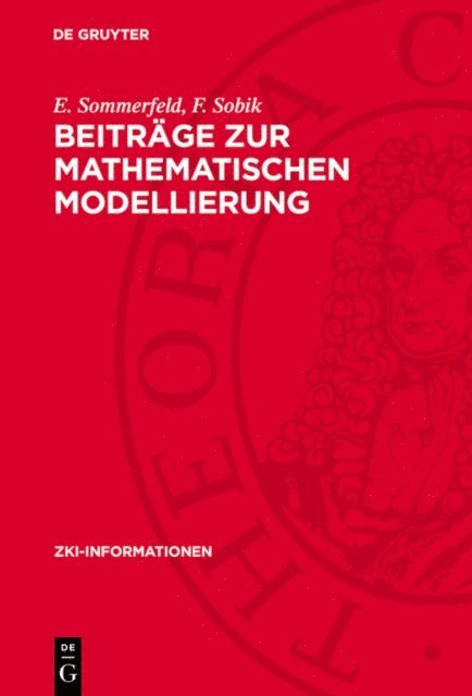 F. Sobik, E. Sommerfeld - Beiträge zur mathematischen Modellierung, E-bok