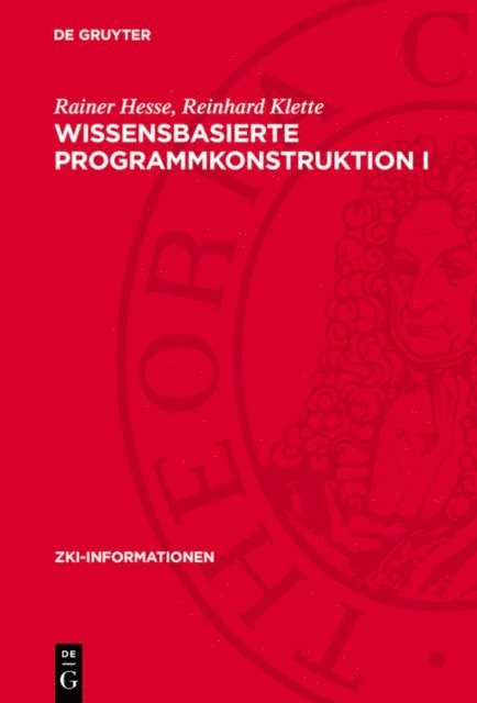 Reinhard Klette, Rainer Hesse - Wissensbasierte Programmkonstruktion I, E-bok