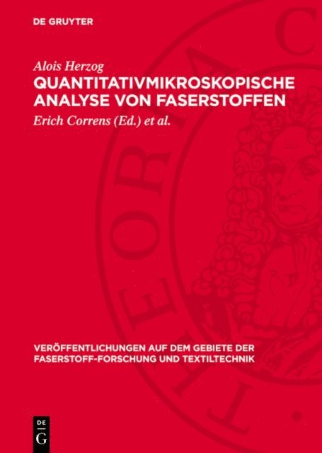 Alois Herzog, Walter Frenzel, Erich Correns - Quantitativmikroskopische Analyse von Faserstoffen, E-bok