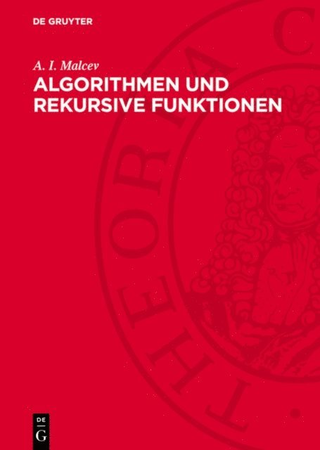 A. I. Malcev - Algorithmen und rekursive Funktionen, E-bok