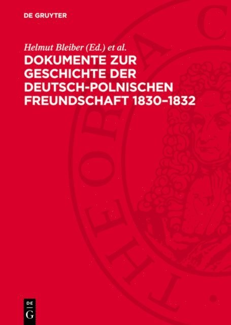 Jan Kosim, Helmut Bleiber - Dokumente zur Geschichte der deutsch-polnischen Freundschaft 1830–1832, E-bok