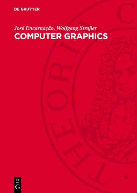Wolfgang Straer, Jose Encarnacao - Computer Graphics, E-bok