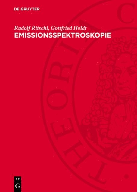 Gottfried Holdt, Rudolf Ritschl - Emissionsspektroskopie, E-bok