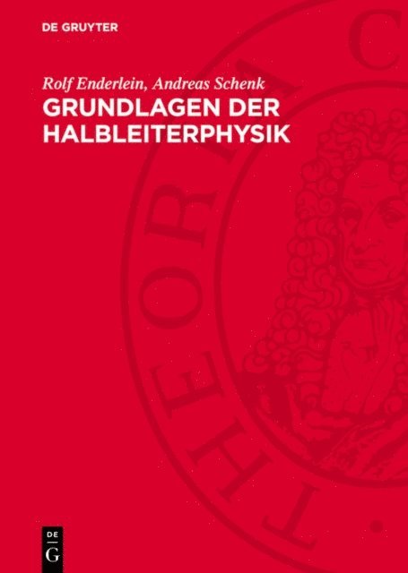 Andreas Schenk, Rolf Enderlein - Grundlagen der Halbleiterphysik, E-bok