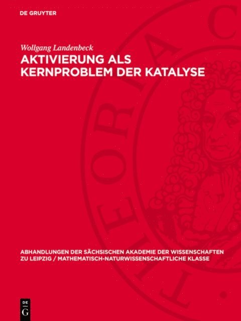 Wollgang Landenbeck - Aktivierung als Kernproblem der Katalyse, E-bok