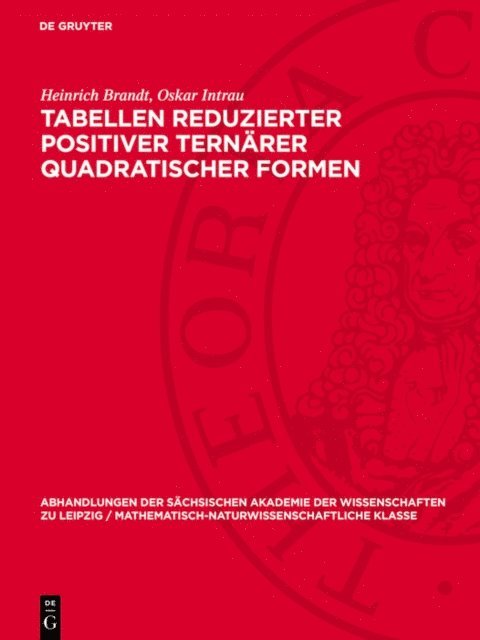 Oskar Intrau, Heinrich Brandt - Tabellen reduzierter positiver ternärer quadratischer Formen, E-bok