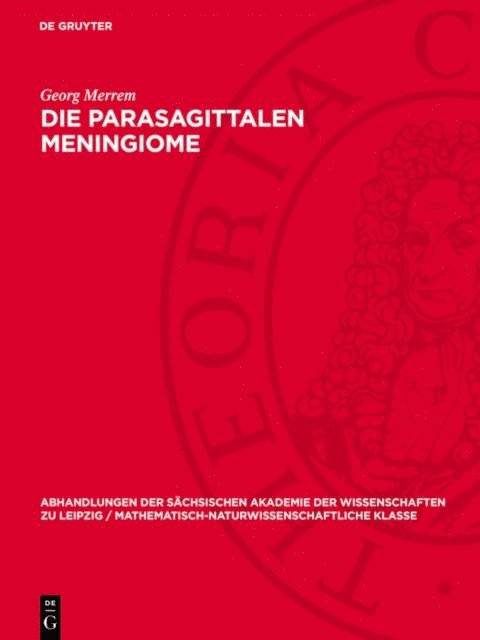 Georg Merrem - Die parasagittalen Meningiome, E-bok