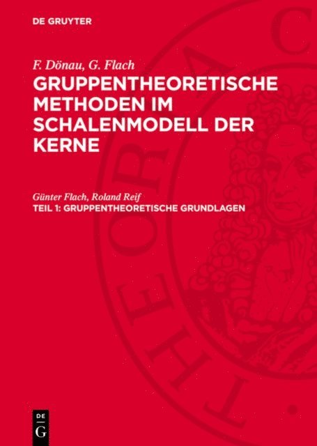 Roland Reif, Gunter Flach - Gruppentheoretische Grundlagen, E-bok