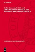 Dynamik und Struktur des Wissenschaftlerpotentials
