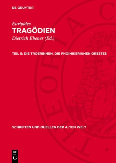 Euripides, Dietrich Ebener - Die Troerinnen. Die Phoinikerinnen Orestes, E-bok
