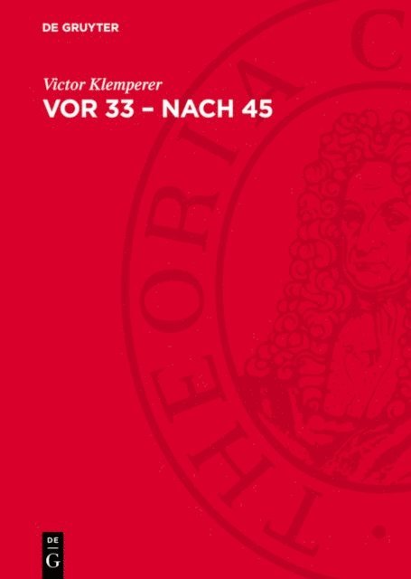 Victor Klemperer - Vor 33 – nach 45, E-bok