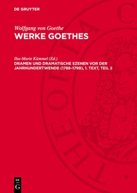 Ilse-Marie Kummel - Dramen und Dramatische Szenen vor der Jahrhundertwende (1788–1799), 1. Text, Teil 2, E-bok