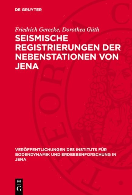 Dorothea Guth, Friedrich Gerecke - Seismische Registrierungen der Nebenstationen von Jena, E-bok