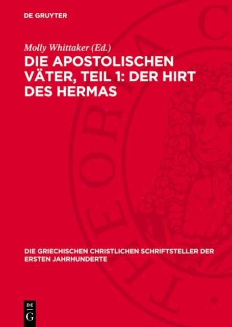 Molly Whittaker - Die apostolischen Väter, Teil 1: Der Hirt des Hermas, E-bok