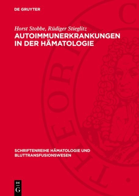 Rudiger Stieglitz, Horst Stobbe - Autoimmunerkrankungen in der Hämatologie, E-bok