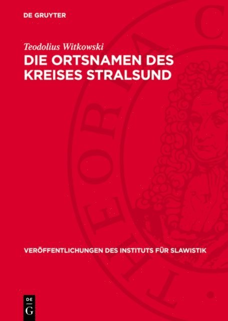 Teodolius Witkowski - Die Ortsnamen des Kreises Stralsund, E-bok