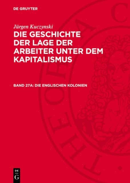 Jurgen Kuczynski - Die englischen Kolonien, E-bok