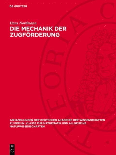 Hans Nordmann - Die Mechanik der Zugförderung, E-bok